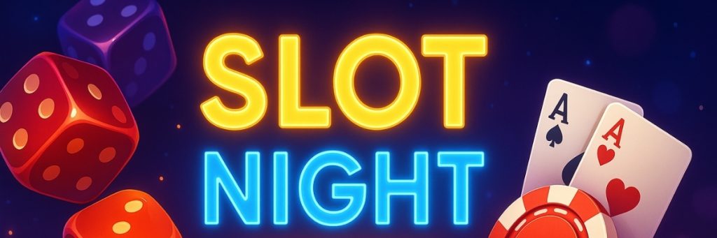 Slot Night