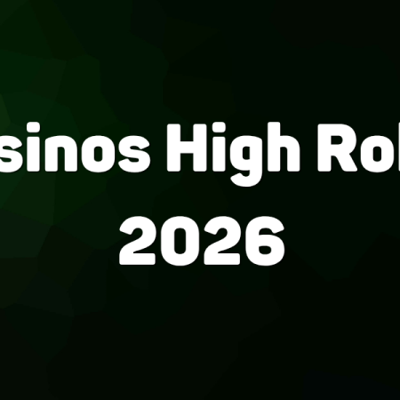 Casinos High Roller 2026